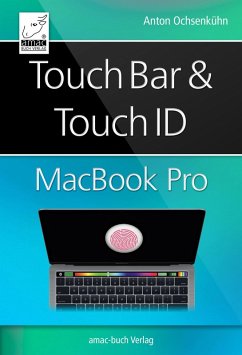 Touch Bar und Touch ID beim MacBook Pro (eBook, ePUB) - Ochsenkühn, Anton
