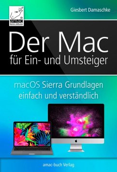 Der Mac für Ein- und Umsteiger (eBook, ePUB) - Damaschke, Giesbert