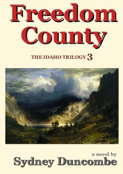 Cover Freedom County (The Idaho Trilogy, #3) (eBook, ePUB)