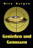 Genießen und Genossen (eBook, ePUB)