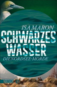 Schwarzes Wasser / Nordsee-Morde Bd.3 (eBook, ePUB) - Maron, Isa