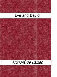 Eve and David (eBook, ePUB) - de Balzac, Honoré