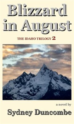Cover Blizzard in August (The Idaho Trilogy, #2) (eBook, ePUB)