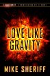 Lightburst: Love Like Gravity (eBook,... - Bild 1