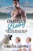 Omega's Baby for the Beach Bear (Sierra Nevada Shifters, #1) (eBook, ePUB)