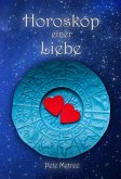 Horoskop einer Liebe (eBook, ePUB)