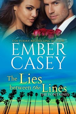 The Lies Between the Lines (The Fontaines, #2) (eBook, ePUB) - Casey, Ember