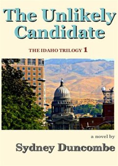 Cover The Unlikely Candidate (The Idaho Trilogy, #1) (eBook, ePUB)