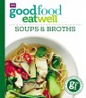 Good Food: Eat Well Soups and Broths... - Bild 1
