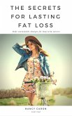 The Secrets to Lasting Fat Loss (eBook, ePUB)