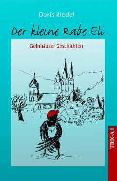 Der kleine Rabe Eli (eBook, ePUB) - Riedel, Doris