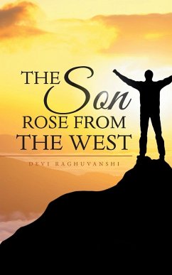The Son Rose from the West - Raghuvanshi, Devi