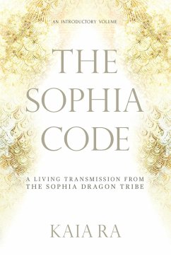 The Sophia Code - Kaia Ra