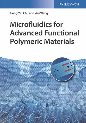 Microfluidics for Advanced Functional Polymeric Materials Microfluidics for Advanced Functional Polymeric Materials