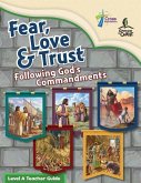 Fear, Love, and Trust