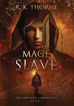 Mage Slave - Thorne, R. K.