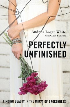 Perfectly Unfinished - White, Andrea Logan