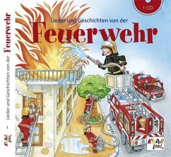 Lieder und Geschichten von der Feuerwehr