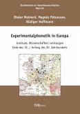 Experimentalphonetik in Europa Experimentalphonetik in Europa