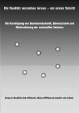 Die Realität verstehen lernen - ein erster Schritt Die Realität verstehen lernen - ein erster Schritt