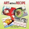 Art with a Recipe - Bild 1