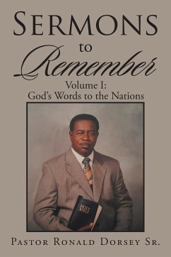 Sermons to Remember - Dorsey Sr., Pastor Ronald