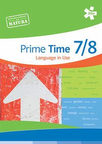 Prime Time 7/8. Language in Use, Arbeitsheft - Hellmayr, Georg; Waba, Stephan
