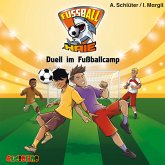 Duell im Fußballcamp / Fußball-Haie Bd.6 (1 Audio-CD)