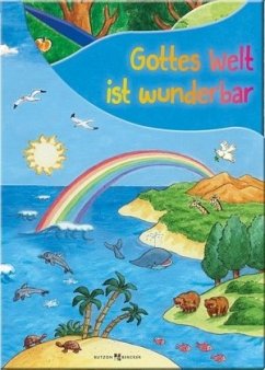 Gottes Welt ist wunderbar