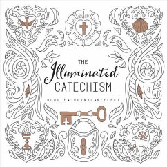 The Illuminated Catechism - Cook, Tony