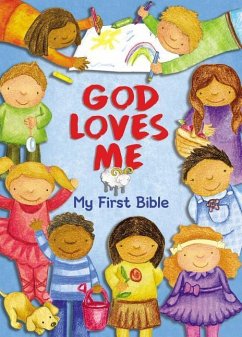 God Loves Me, My First Bible - Beck, Susan Elizabeth