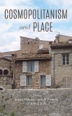 Cosmopolitanism and Place Cosmopolitanism and Place