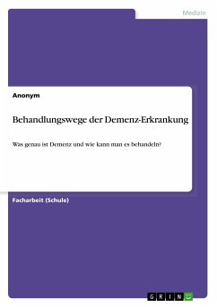 Behandlungswege der Demenz-Erkrankung - Anonym