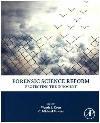 Forensic Science Reform Forensic Science Reform