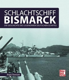 Schlachtschiff Bismarck - Konstam, Angus