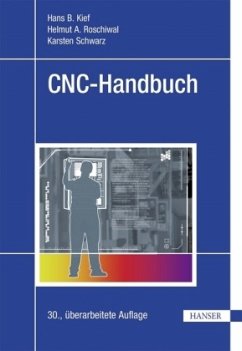 CNC-Handbuch - Roschiwal, Helmut A.;Kief, Hans B.;Schwarz, Karsten