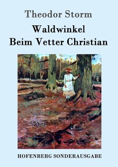 Waldwinkel / Beim Vetter Christian - Storm, Theodor