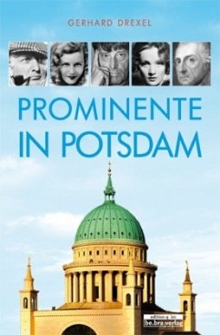 Prominente in Potsdam - Drexel, Gerhard