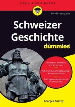 Schweizer Geschichte für Dummies - Andrey, Georges