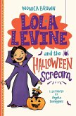 Lola Levine and the Halloween Scream