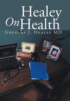 Healey On Health - Healey MD, Gregory J.