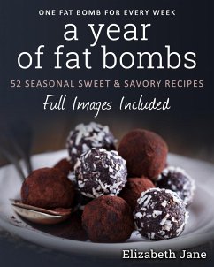A Year of Fat Bombs - Jane, Elizabeth
