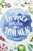 Immer wieder im Sommer / Farben des Sommers Bd.1