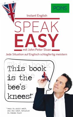 PONS Speak easy mit John Peter Sloan - Sloan, John P.