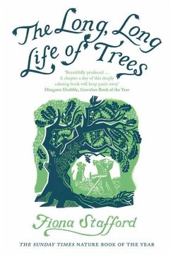 The Long, Long Life of Trees - Stafford, Fiona