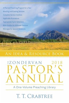 The Zondervan 2018 Pastor's Annual: An Idea and Resource Book - Crabtree, T. T.