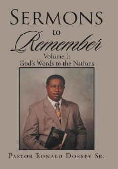 Sermons to Remember - Dorsey Sr., Pastor Ronald