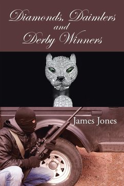 Diamonds, Daimlers and Derby Winners - Jones, James