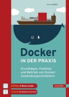 Docker in der Praxis - Maier, Florian