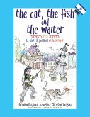 The Cat, the Fish and the Waiter (English, Hebrew and French Version)